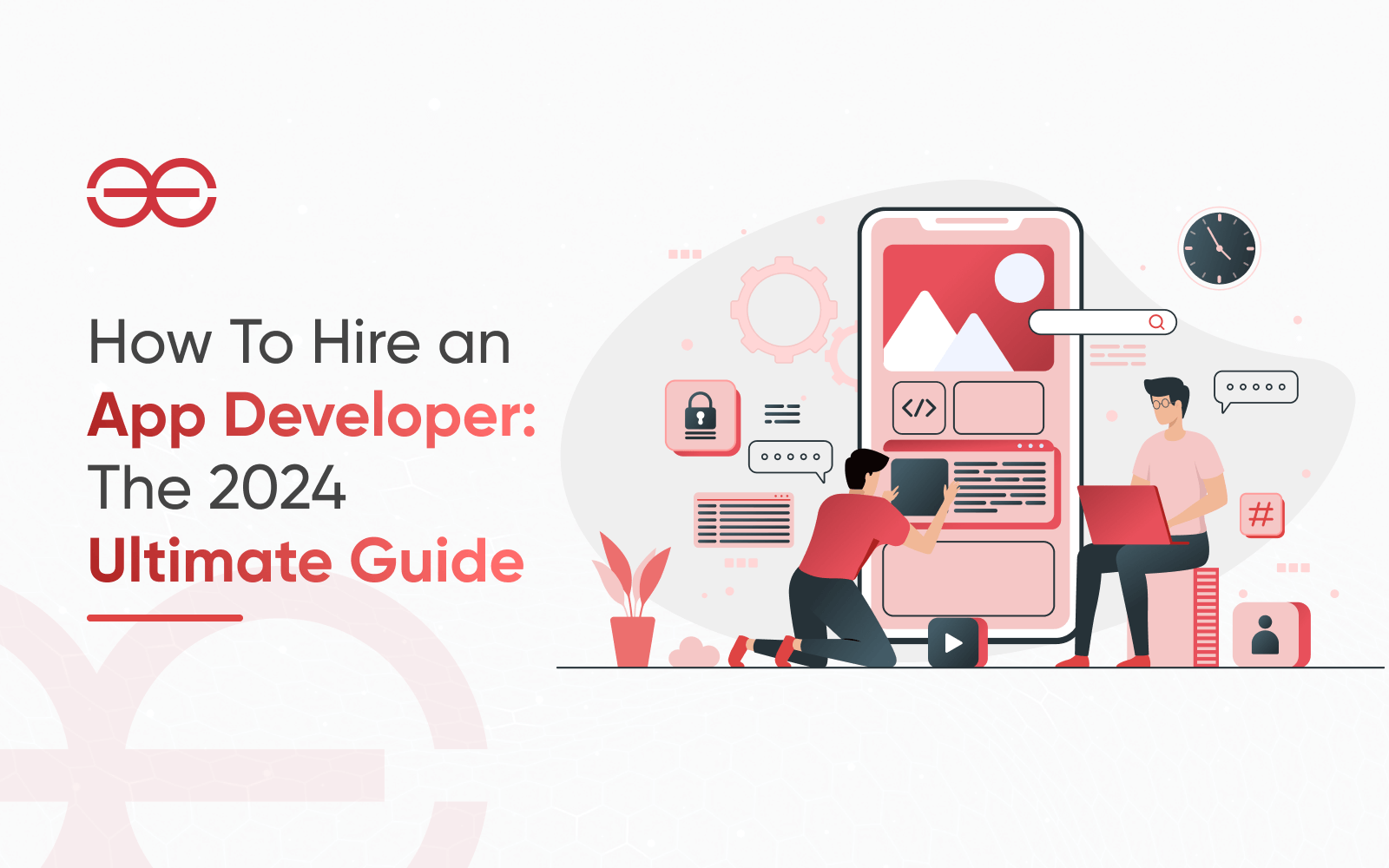 how-to-hire-an-app-developer-the-2024-ultimate-guide.