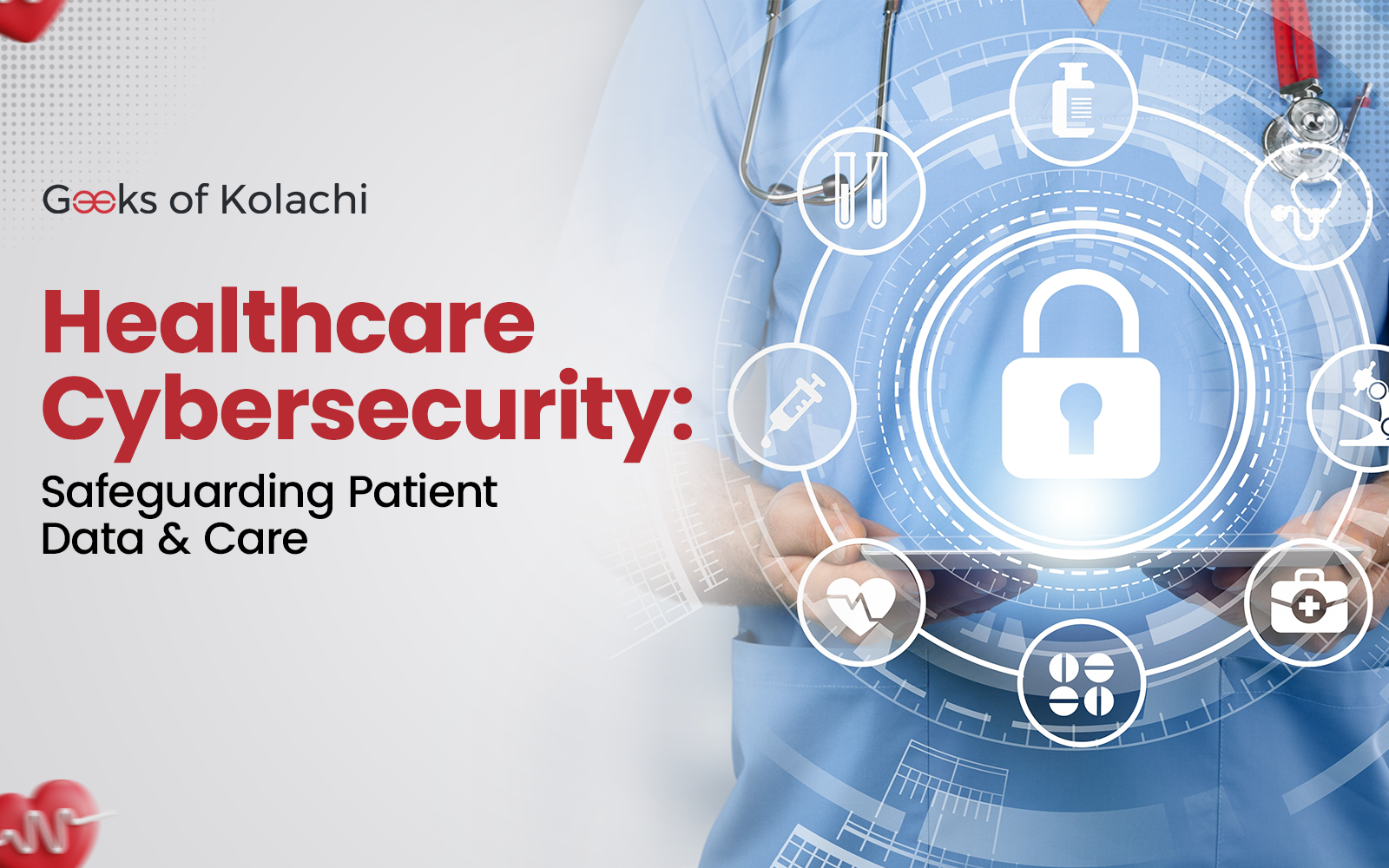 Healthcare cybersecurity concept showing a doctor with digital lock and medical icons, representing data protection and patient safety in healthcare