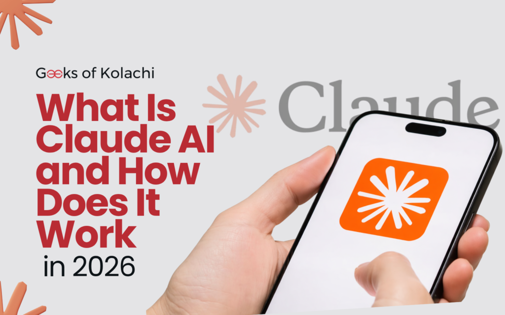 What Is Claude AI and How Does It Work in 2026