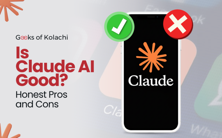 Is Claude AI Good? Honest Pros and Cons